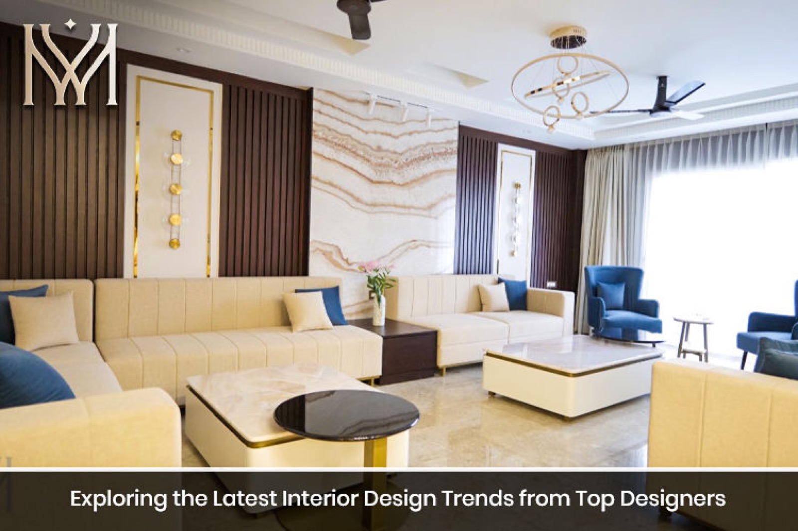 Exploring the Latest Interior Design Trends from Top Designers