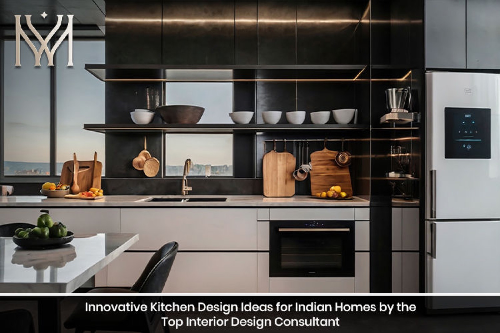 Innovative Kitchen Design Ideas for Indian Homes by the Top Interior Design Consultant
