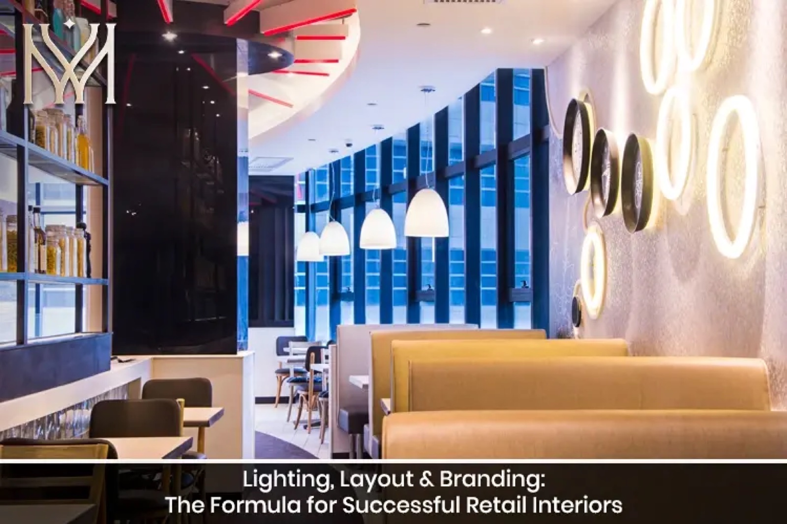 Lighting, Layout & Branding: The Formula for Successful Retail Interiors