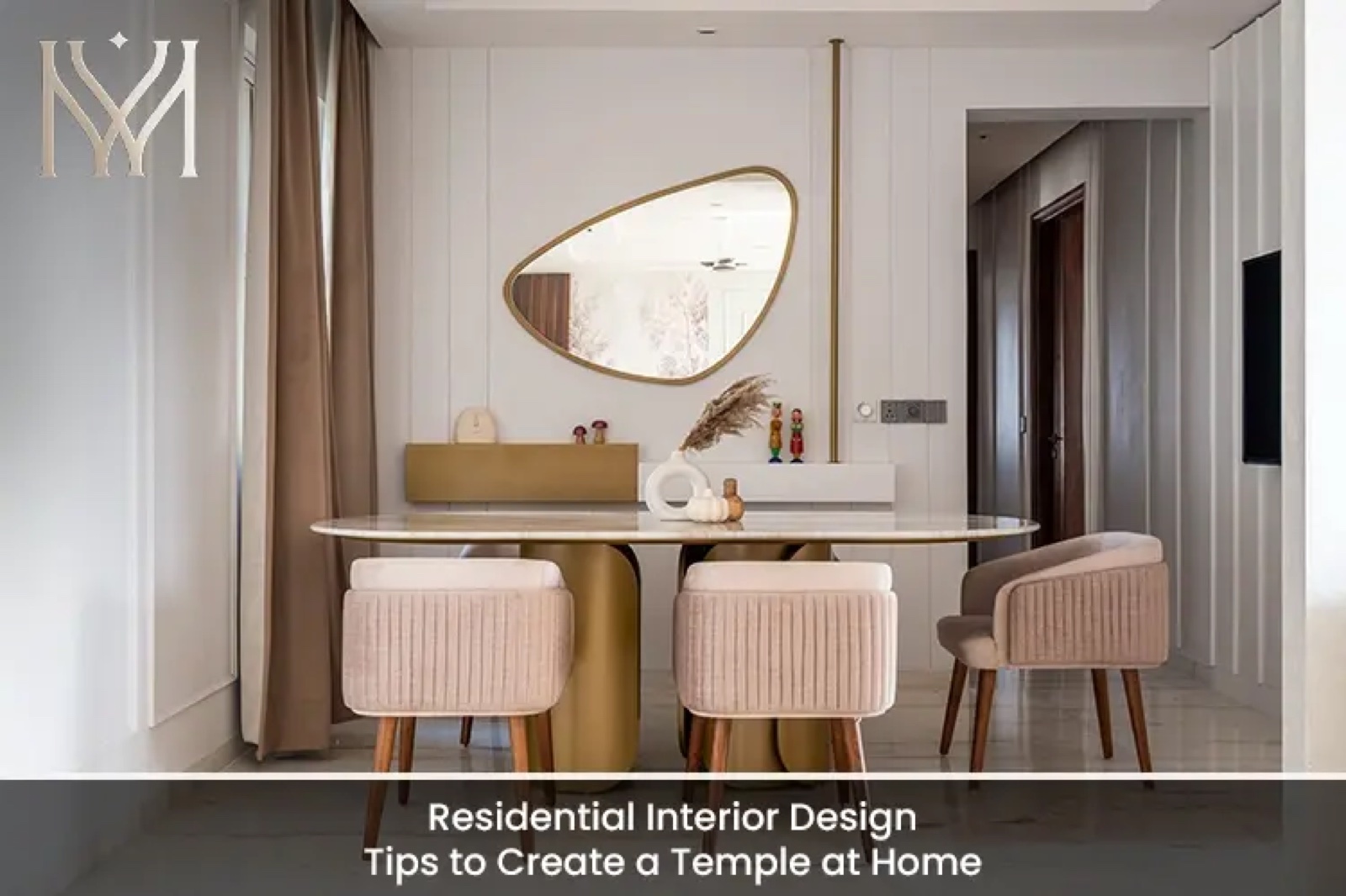 Residential Interior Design Tips to Create a Temple at Home