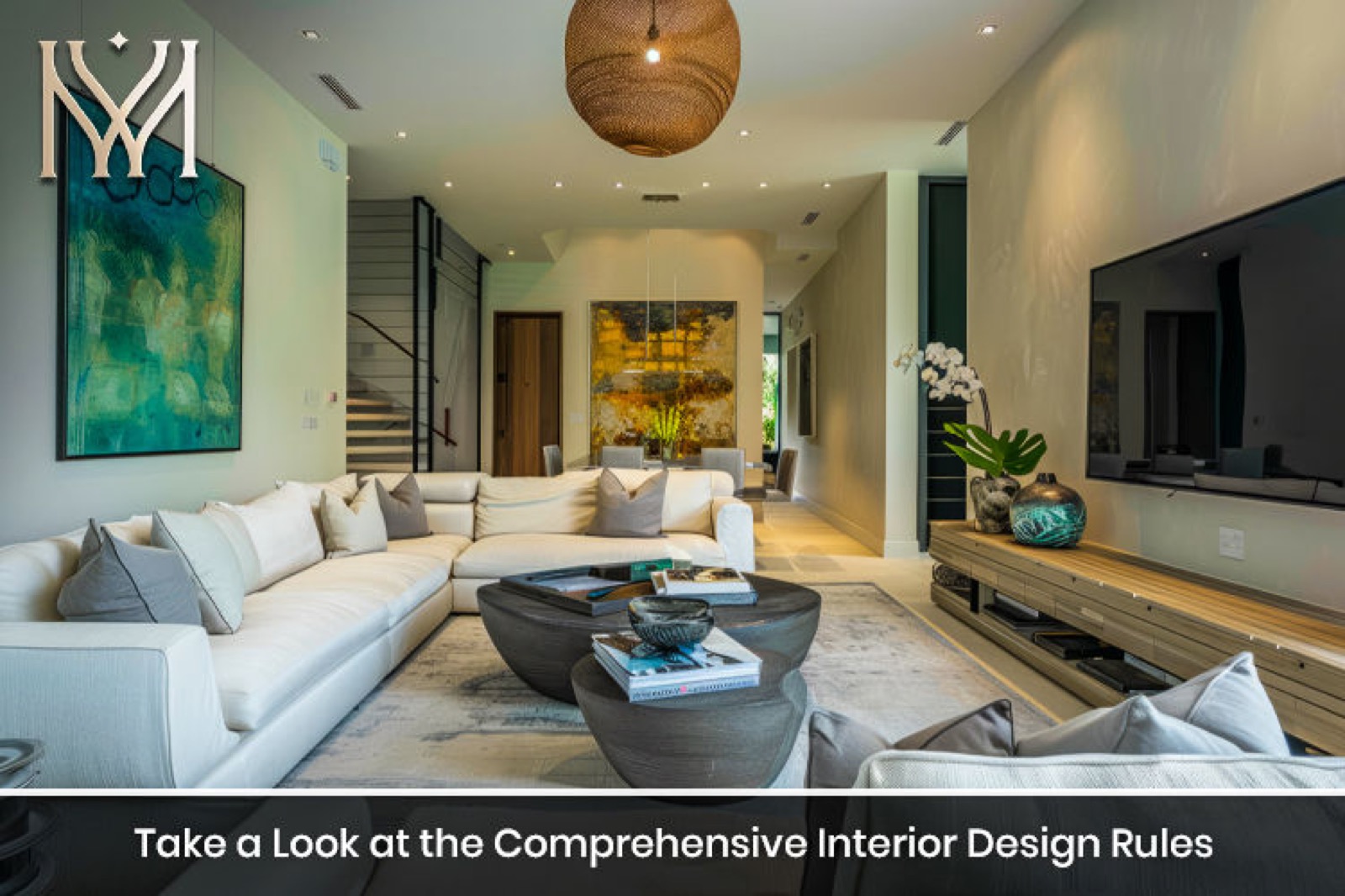 Take a Look at the Comprehensive Interior Design Rules
