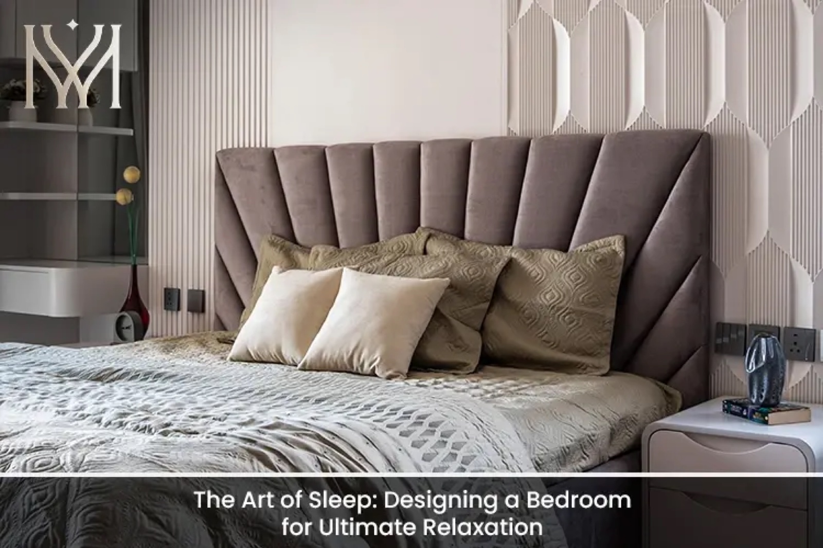 The Art of Sleep: Designing a Bedroom for Ultimate Relaxation