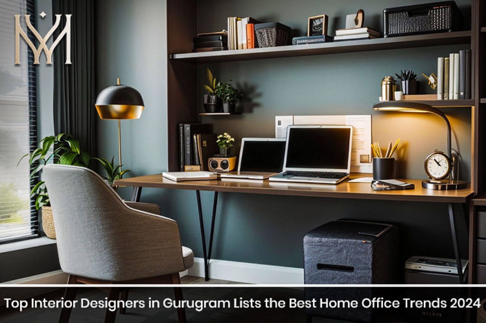 Top Interior Designers in Gurugram Lists the Best Home Office Trends 2024